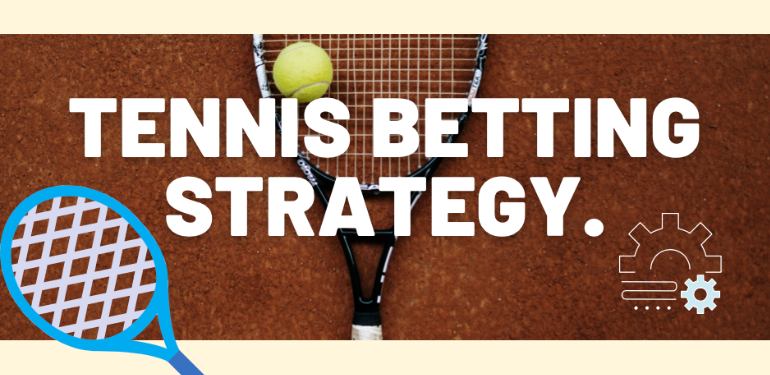 tennis betting strategy